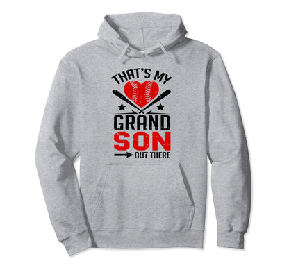 Thats My Grandson Out There Baseball Hoodie - Minimalist Print for Adults - T-Shirt, Sweatshirt, Hoodie