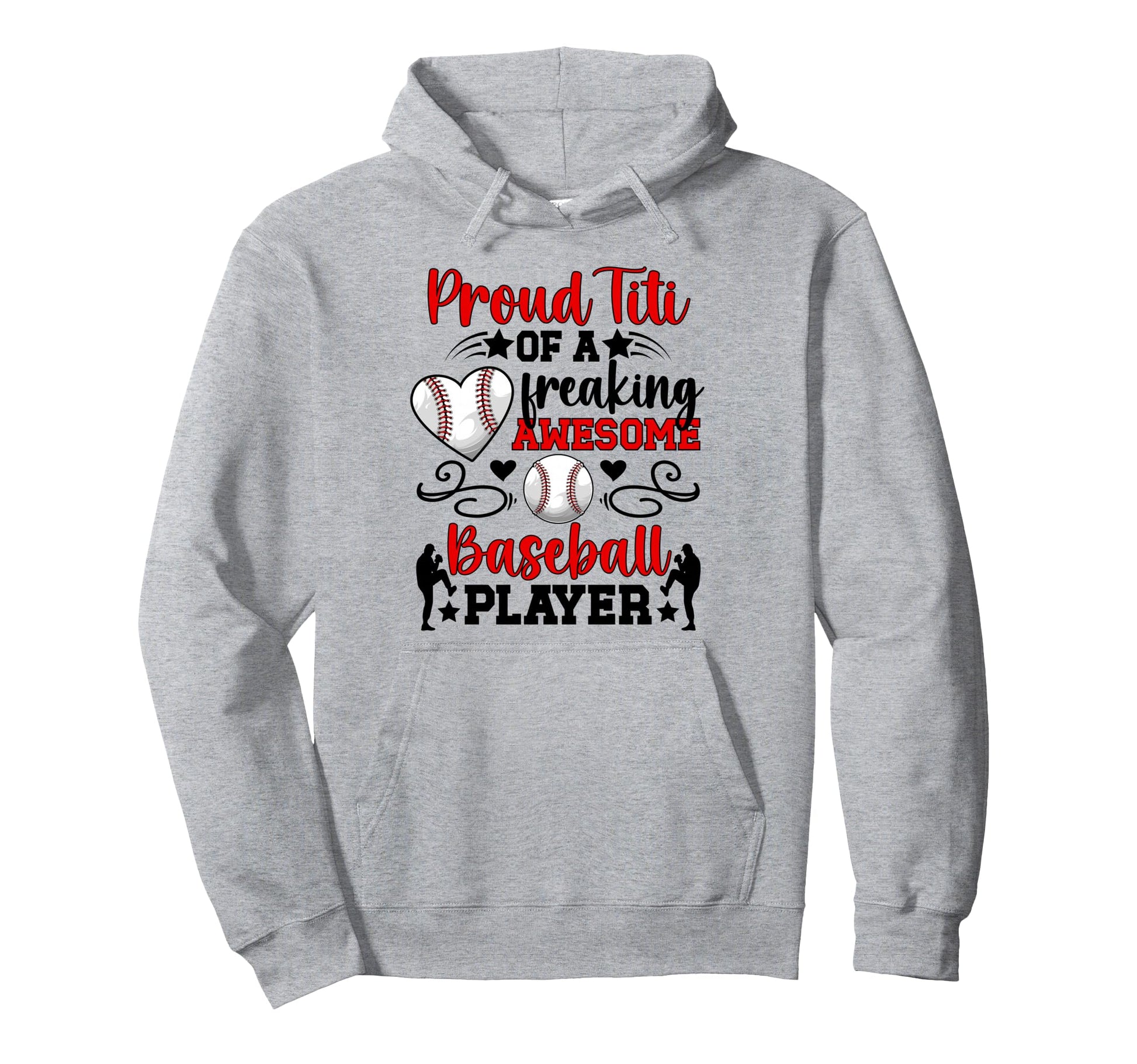 Proud Titi Baseball Player Titi Baseball Hoodie - Trendy Graphic Men Women - T-Shirt, Sweatshirt, Hoodie