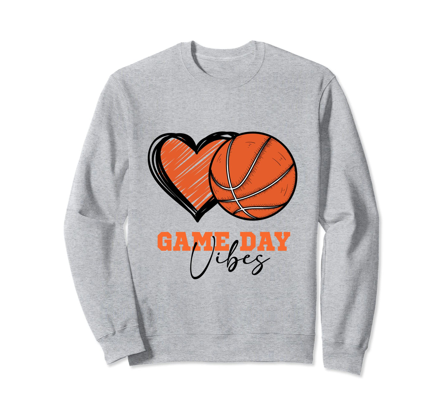 Basketball Game Day Vibes Heart Ball Sweatshirt - Novelty Apparel Unisex - T-Shirt, Sweatshirt, Hoodie