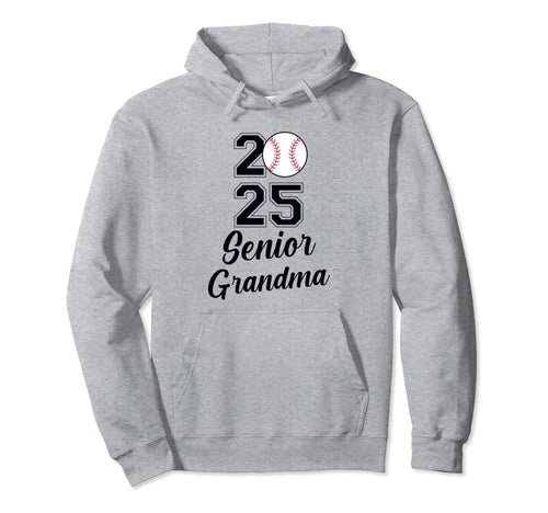 Class 2025 Baseball Grandma Senior Hoodie - Novelty Apparel Unisex - T-Shirt, Sweatshirt, Hoodie