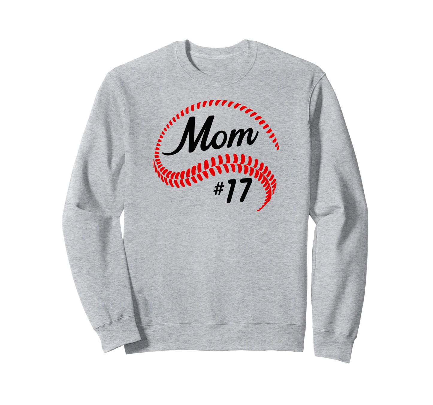 Baseball Softball 17 Baseball Mom Sweatshirt - Streetwear Style Men Women - T-Shirt, Sweatshirt, Hoodie