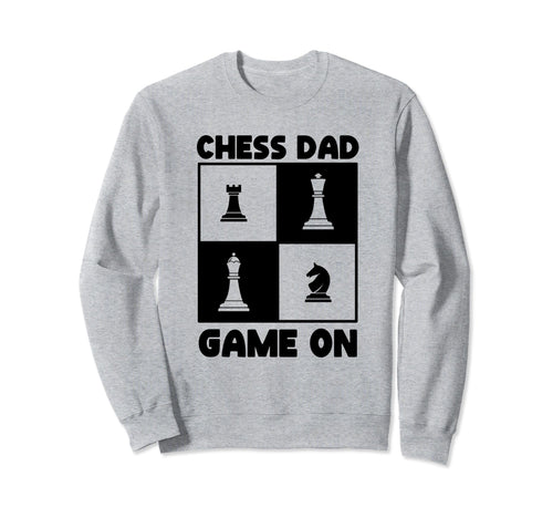 Game Chess Lover Fathers Day Sweatshirt - Casual Everyday Wear for Adults - T-Shirt, Sweatshirt, Hoodie