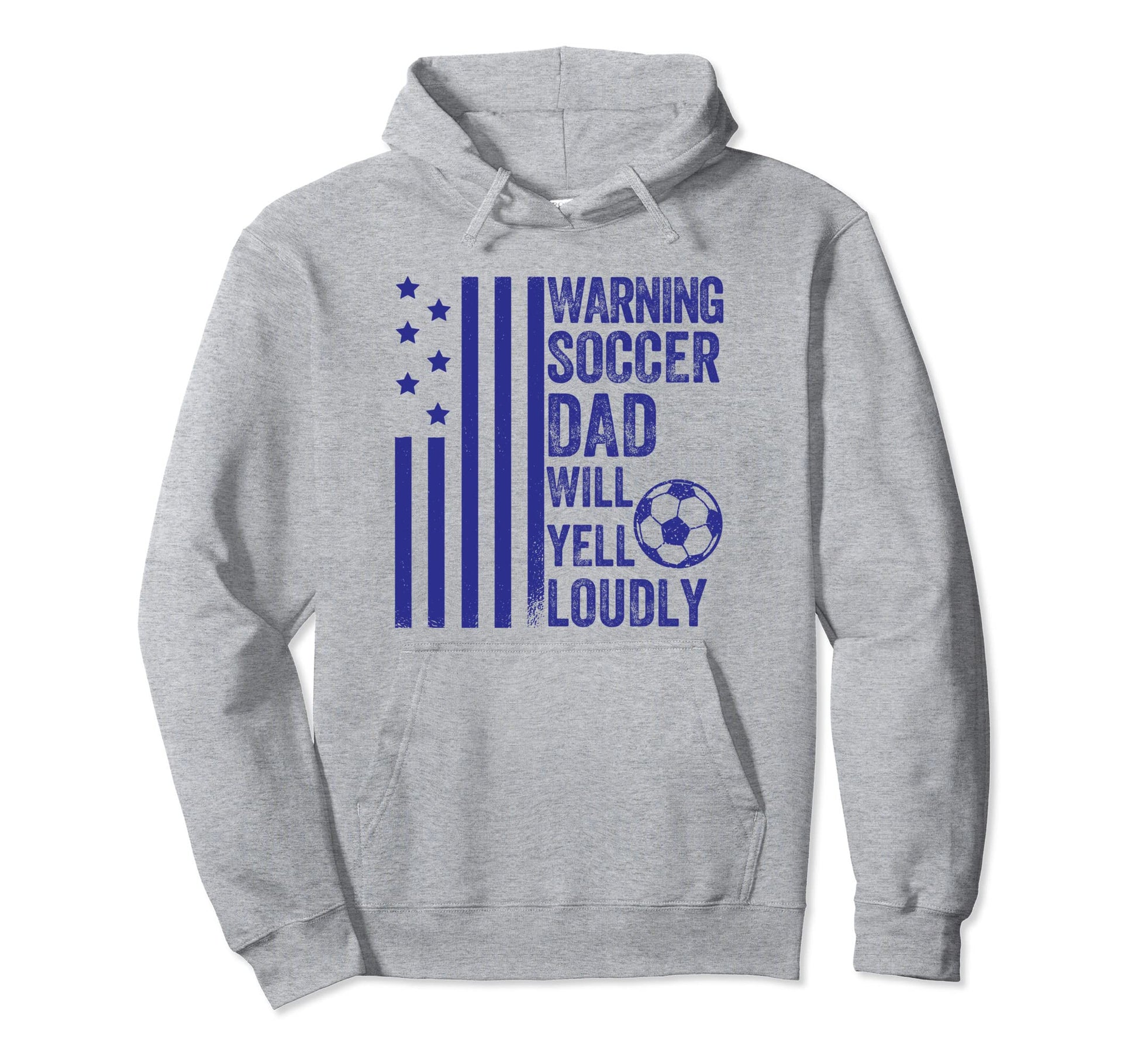 Warning Soccer Dad Will Yell Loudly Hoodie - Novelty Apparel for Adults - T-Shirt, Sweatshirt, Hoodie