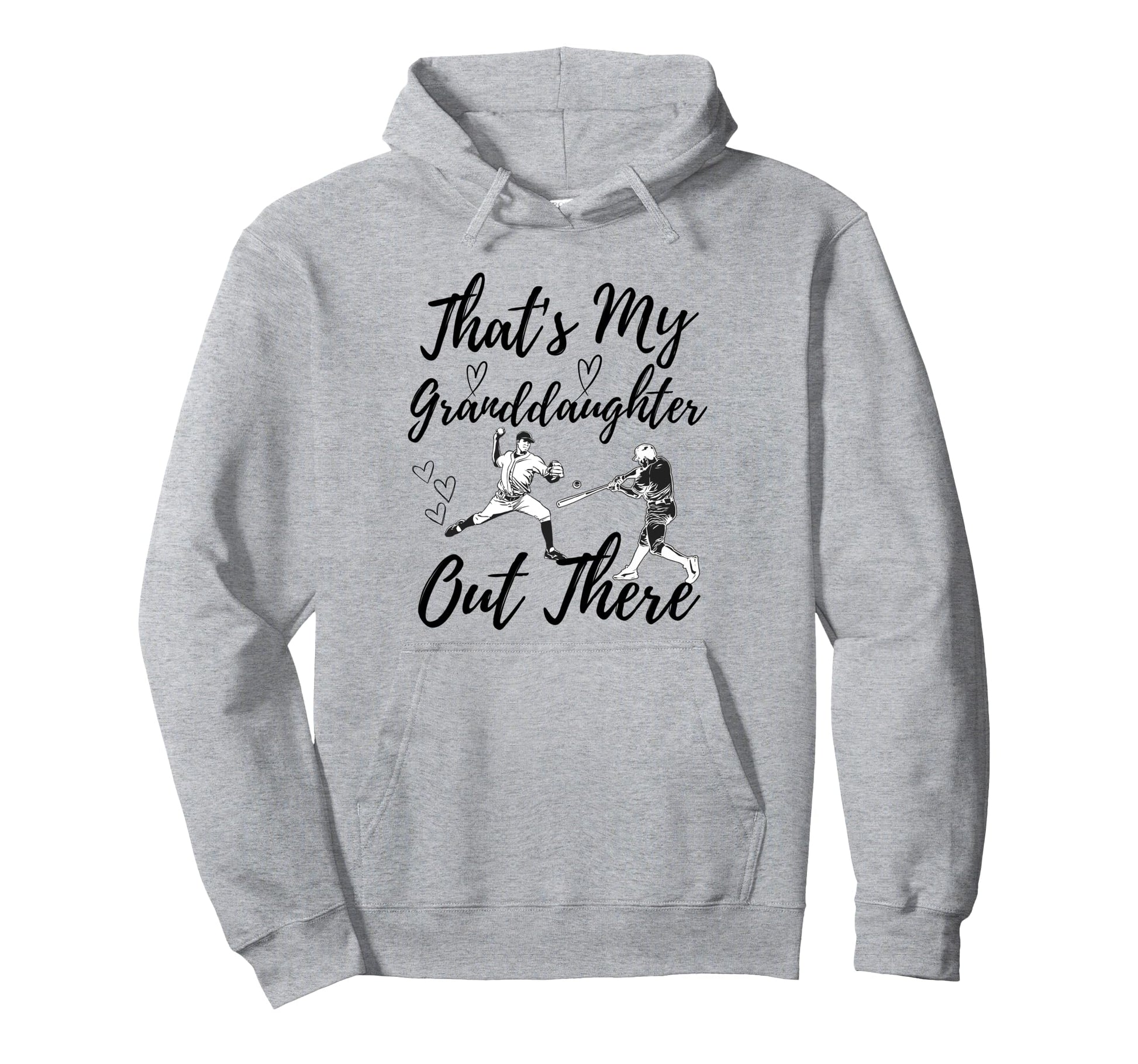 Thats My Granddaughter Out There Baseball Hoodie - Streetwear Style Unisex - T-Shirt, Sweatshirt, Hoodie