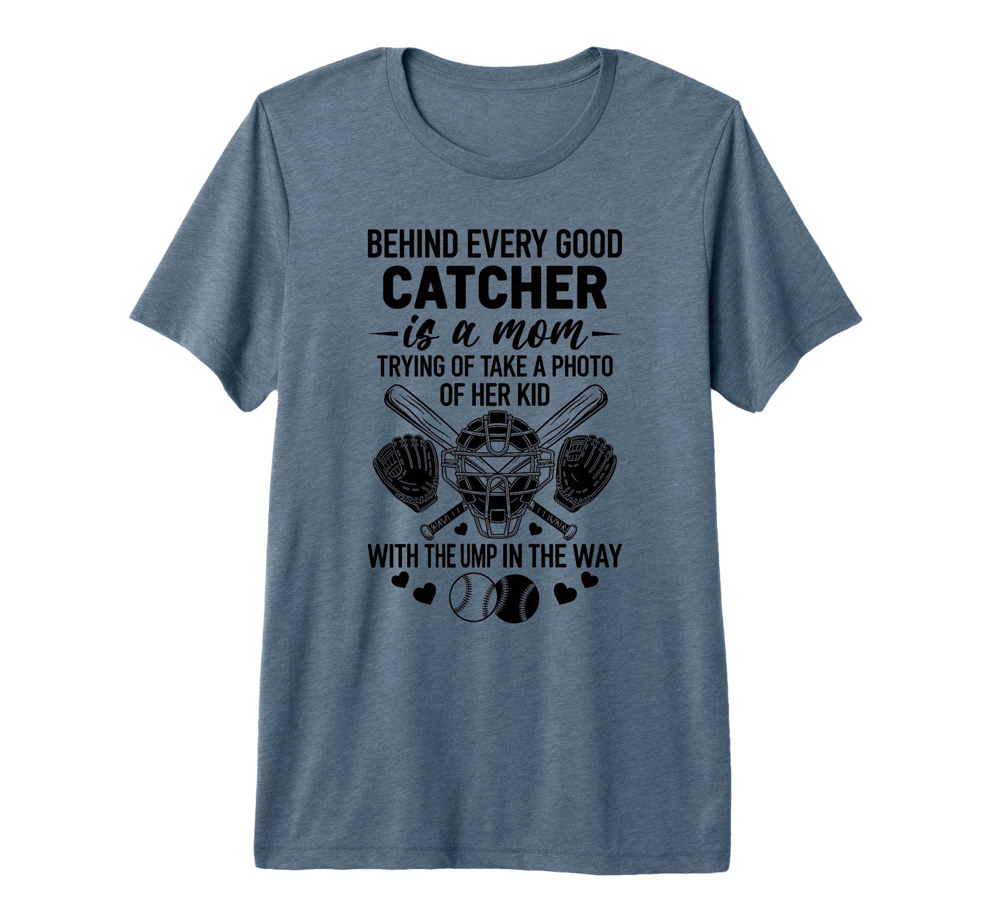 Baseball Catcher Mom Funny Sports T-Shirt - Novelty Apparel Men Women - T-Shirt, Sweatshirt, Hoodie