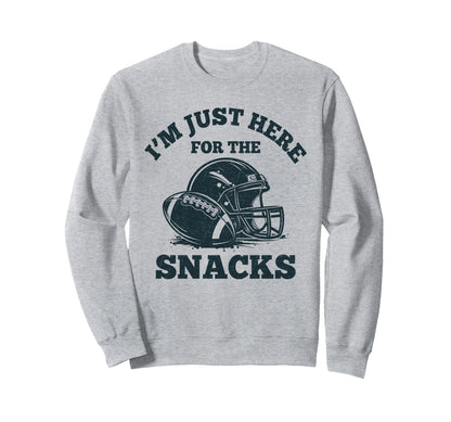 Im Just Here Snacks Football Mom Sweatshirt - Casual Everyday Wear Unisex - T-Shirt, Sweatshirt, Hoodie