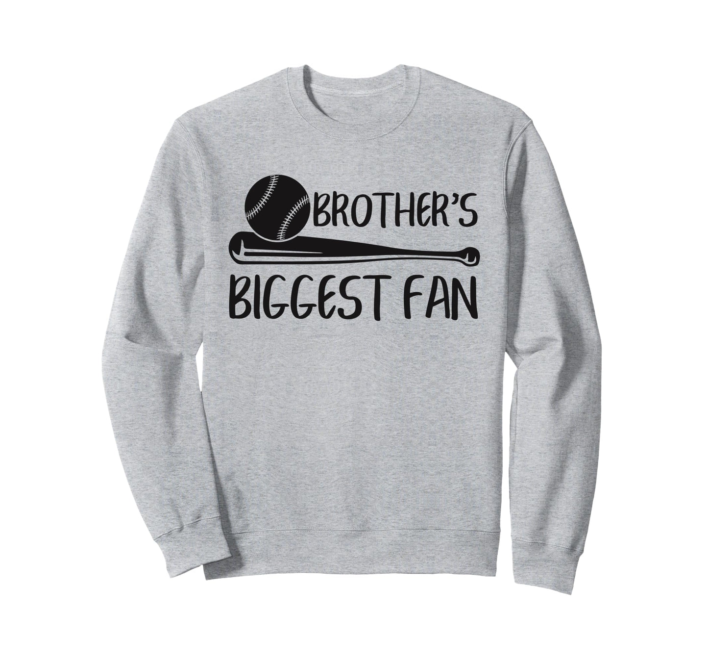 Brothers Biggest Fan Baseball Sister Sweatshirt - Graphic Print for Adults - T-Shirt, Sweatshirt, Hoodie