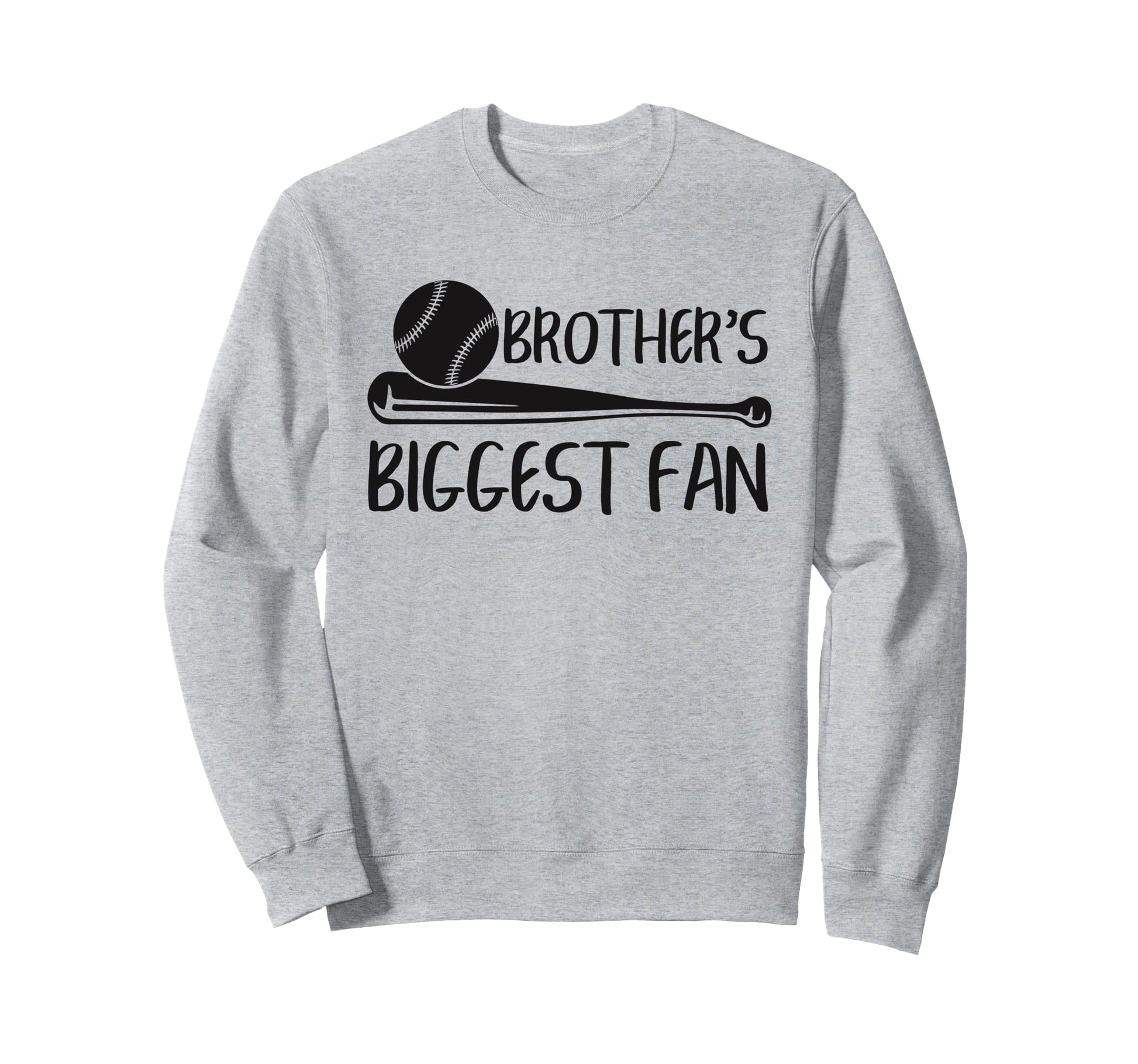 Brothers Biggest Fan Baseball Sister Sweatshirt - Graphic Print for Adults - T-Shirt, Sweatshirt, Hoodie