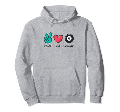 Funny Peace Love Snooker Table Play Loves Hoodie - Streetwear Style Unisex - T-Shirt, Sweatshirt, Hoodie
