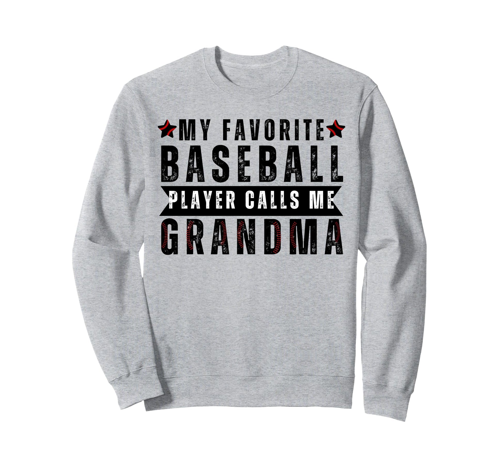 My Favorite Baseball Player Calls Me Sweatshirt - Trendy Graphic Men Women - T-Shirt, Sweatshirt, Hoodie
