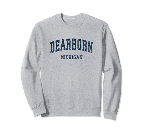 Dearborn Michigan Mi Varsity Sports Sweatshirt - Trendy Graphic for Adults - T-Shirt, Sweatshirt, Hoodie