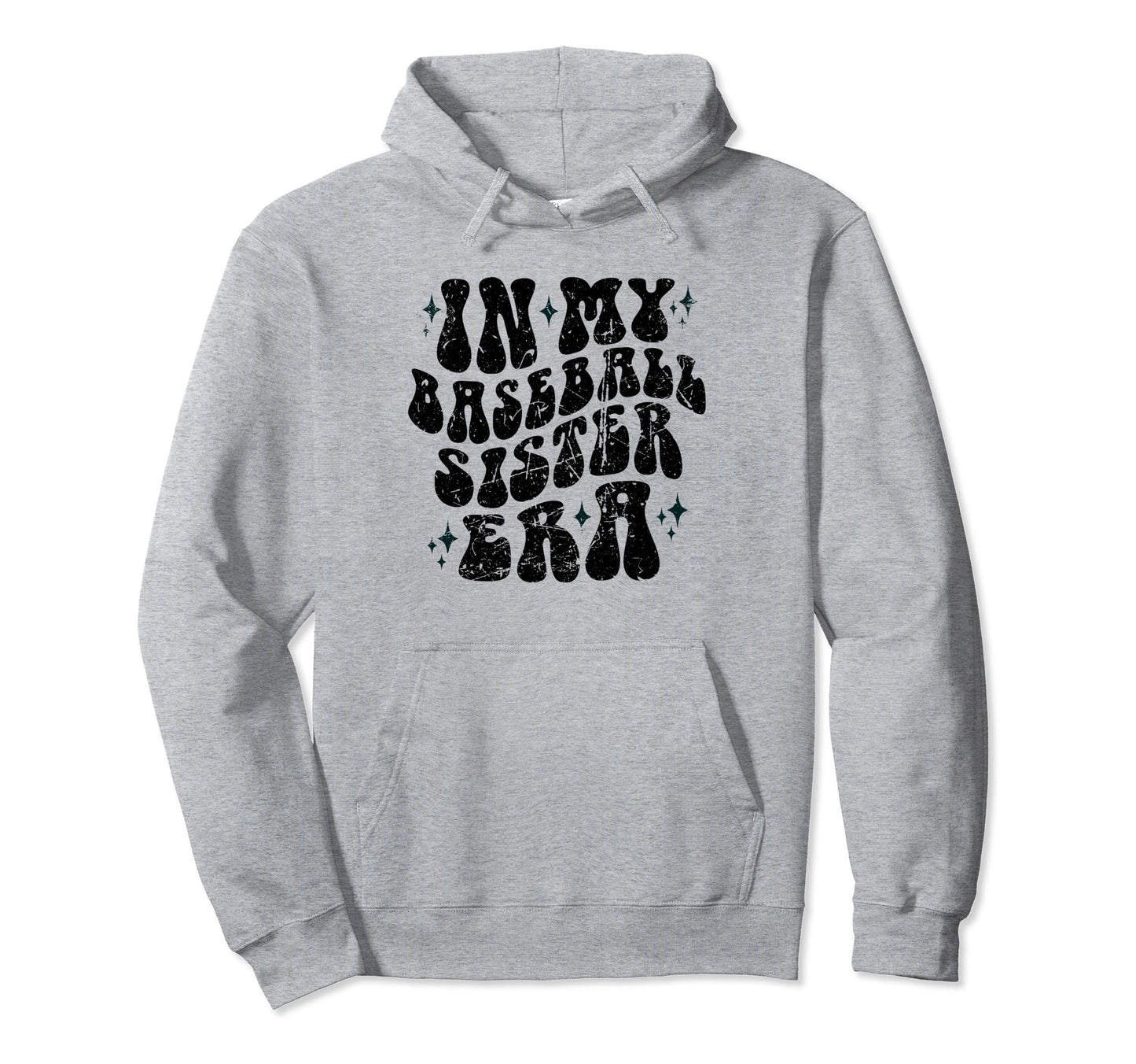 My Baseball Sister Era Funny Sport Hoodie - Minimalist Print for Adults - T-Shirt, Sweatshirt, Hoodie