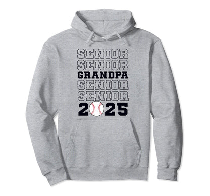 Class 2025 Baseball Grandpa Senior Hoodie - Graphic Print Unisex - T-Shirt, Sweatshirt, Hoodie