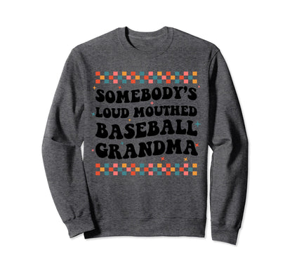 Somebodys Loud Mouthed Baseball Sweatshirt - Graphic Print for Adults - T-Shirt, Sweatshirt, Hoodie
