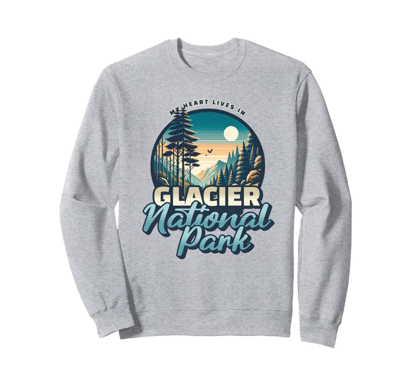 My Heart Lives Glacier Sweatshirt - Casual Everyday Wear Men Women - T-Shirt, Sweatshirt, Hoodie