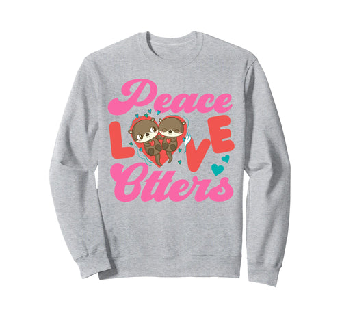 Otter Peace Love Otters Sweatshirt - Custom Art Print Men Women - T-Shirt, Sweatshirt, Hoodie