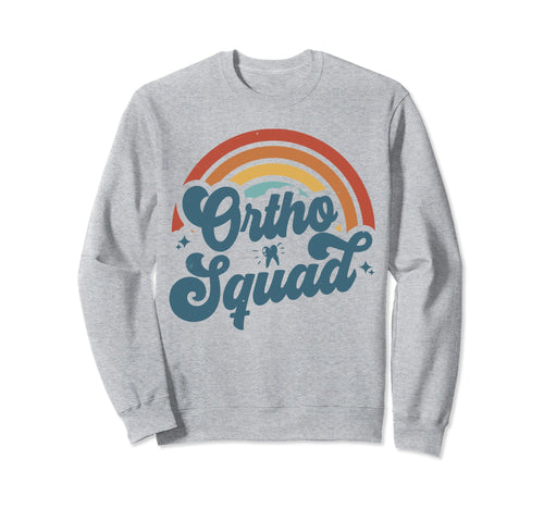 Funny Ortho Squad Groovy Rainbow Sweatshirt - Trendy Graphic Men Women - T-Shirt, Sweatshirt, Hoodie