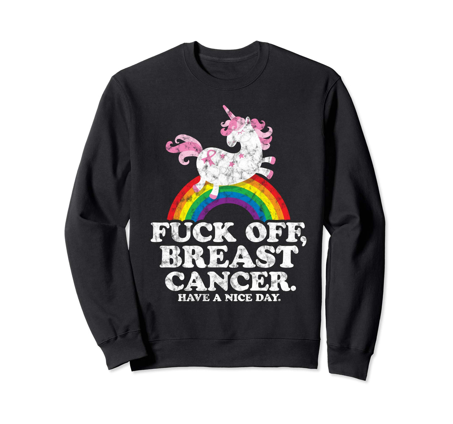 Fuck Off Breast Cancer Survivor Sweatshirt - Custom Art Print Men Women - T-Shirt, Sweatshirt, Hoodie