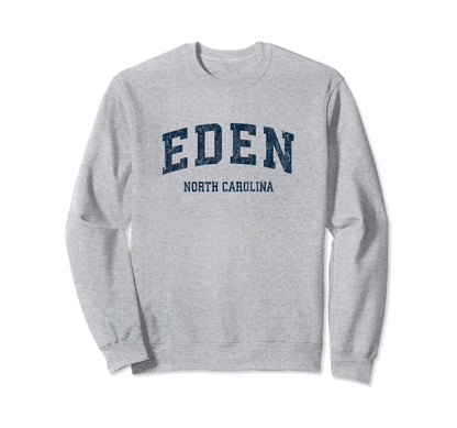 Eden North Carolina Nc Sweatshirt - Casual Everyday Wear for Adults - T-Shirt, Sweatshirt, Hoodie