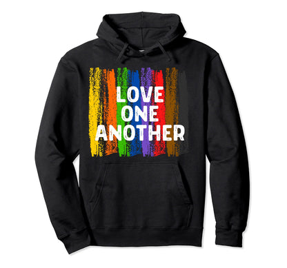 Love One Another Kindness Peace Equality Hoodie - Custom Art Print Unisex - T-Shirt, Sweatshirt, Hoodie