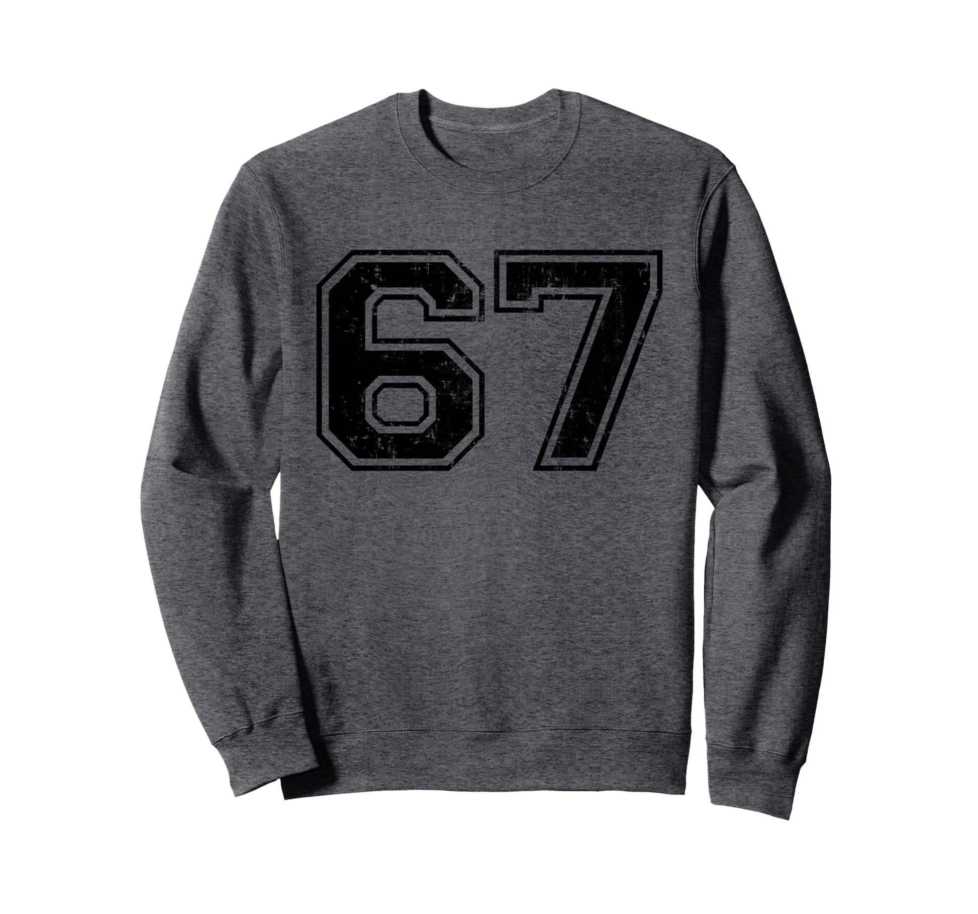 Number 67 Varsity Distressed Sweatshirt - Fun Novelty Design Men Women - T-Shirt, Sweatshirt, Hoodie