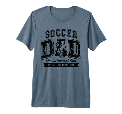 Mens Soccer Dad Like Normal Dad Proud T-Shirt - Unique Graphic for Adults - T-Shirt, Sweatshirt, Hoodie