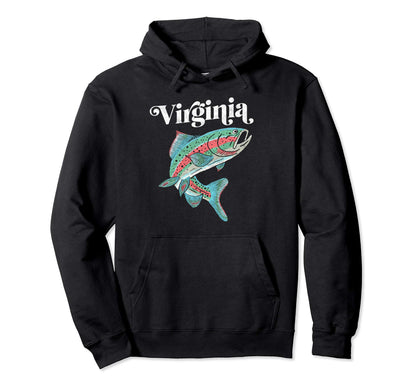 Virginia Rainbow Trout Fishing Hoodie - Trendy Graphic for Adults - T-Shirt, Sweatshirt, Hoodie