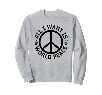 Peace Sign World Peace Boho Sweatshirt - Fun Novelty Design Unisex - T-Shirt, Sweatshirt, Hoodie