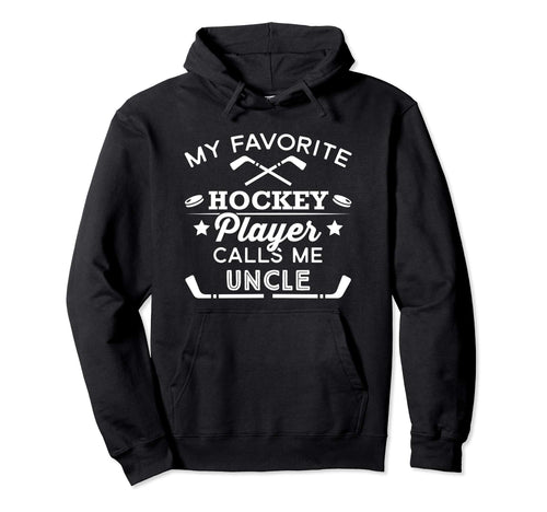 Favorite Ice Hockey Player Gift Uncle Hoodie - Minimalist Print Unisex - T-Shirt, Sweatshirt, Hoodie
