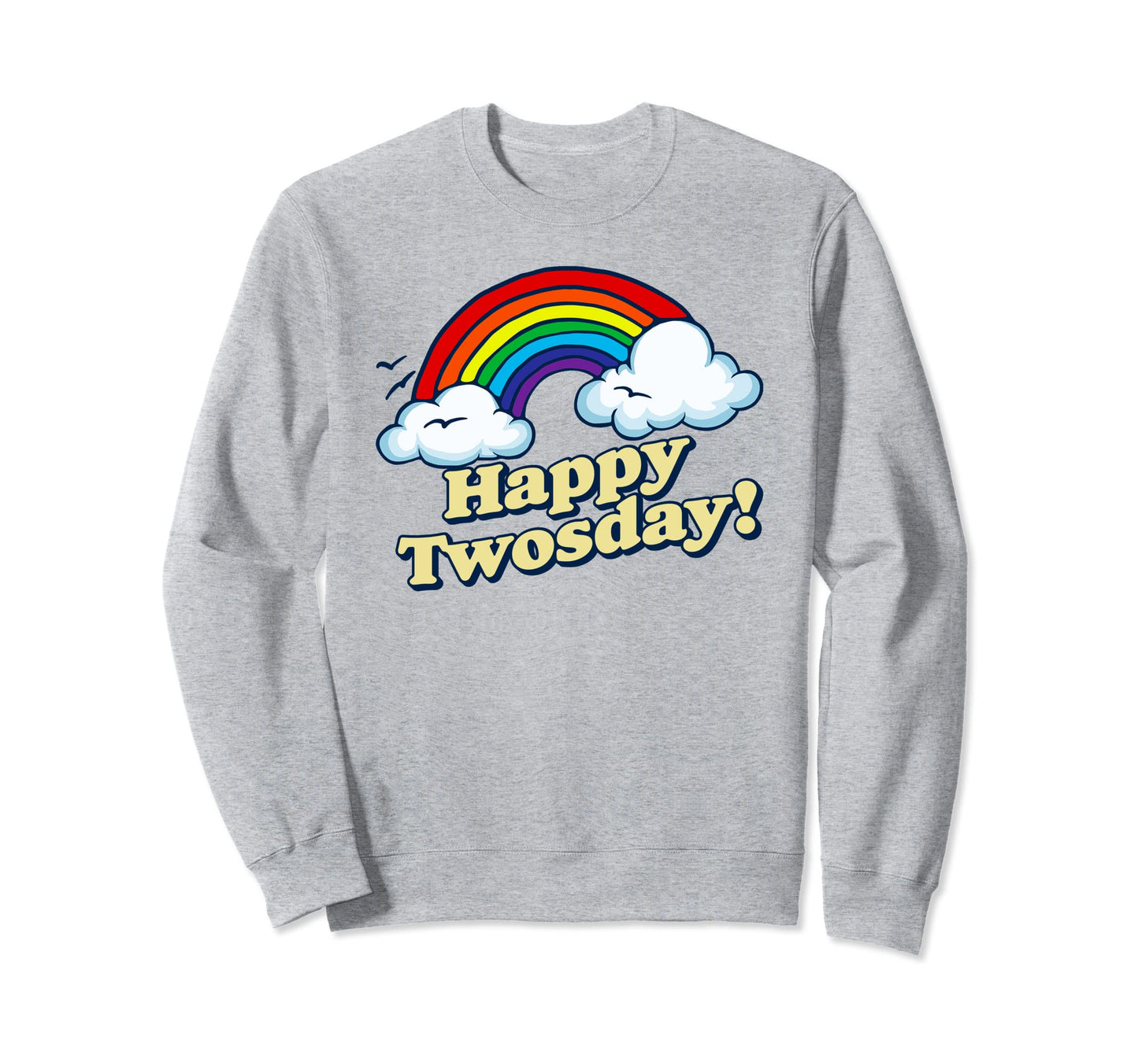 Happy Twosday Fun And Funny Sweatshirt - Streetwear Style for Adults - T-Shirt, Sweatshirt, Hoodie