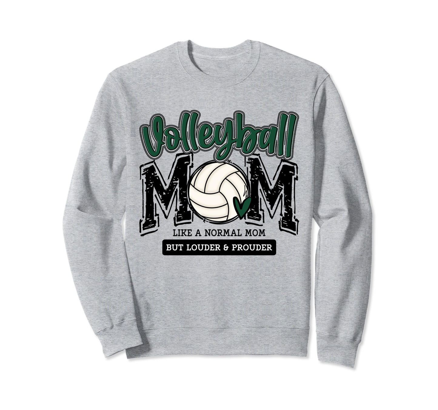 Volleyball Mom Green Game Day Sweatshirt - Streetwear Style for Adults - T-Shirt, Sweatshirt, Hoodie