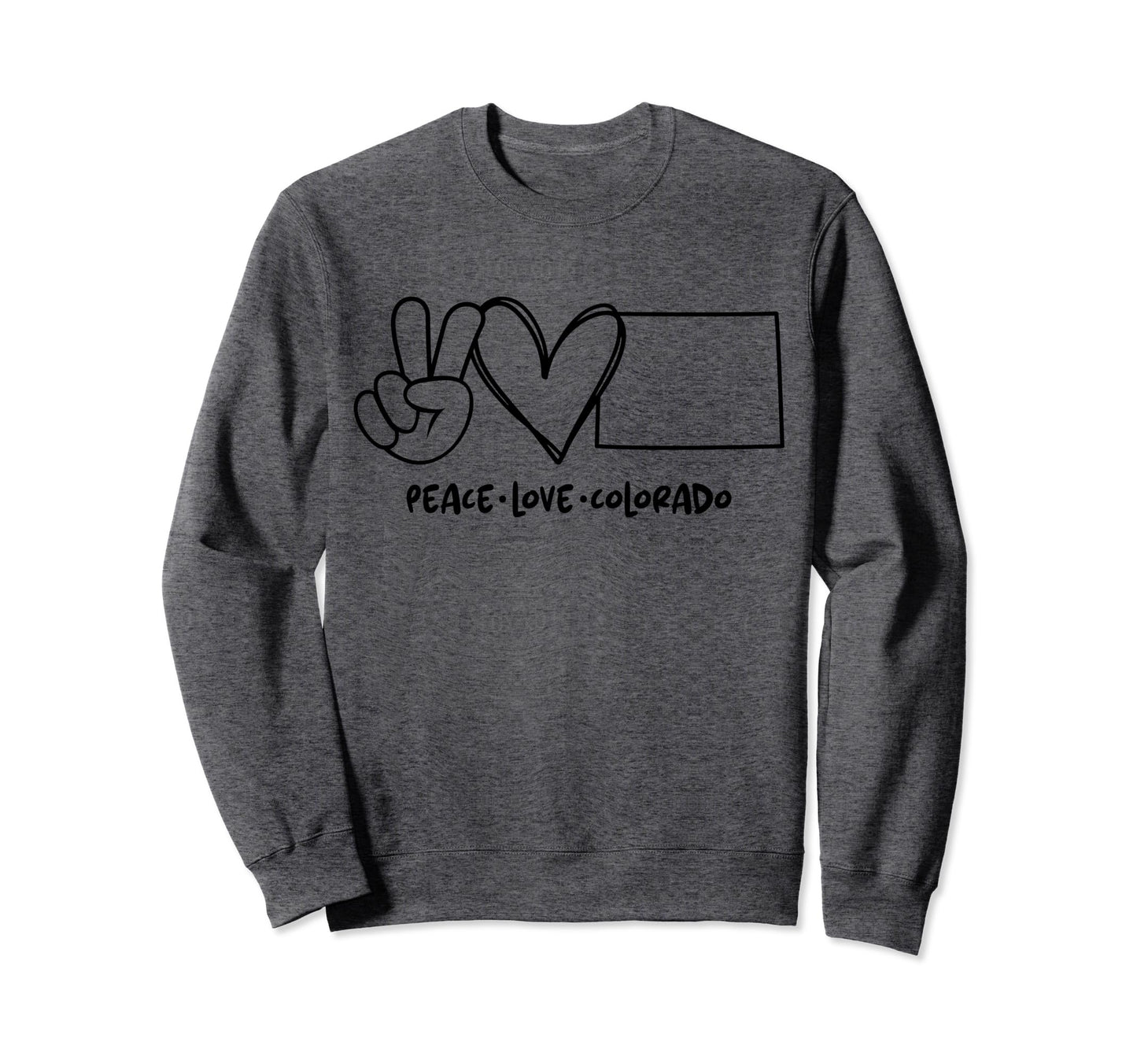 Peace Love Colorado Co Colorado Sweatshirt - Streetwear Style Men Women - T-Shirt, Sweatshirt, Hoodie