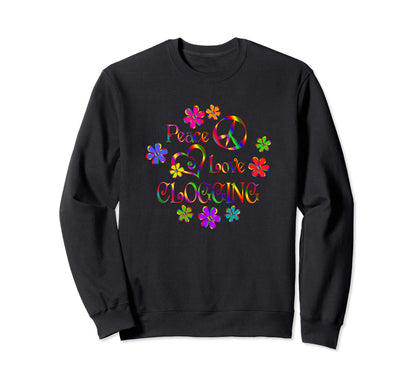 Peace Love Clogging Sweatshirt - Aesthetic Graphic Unisex - T-Shirt, Sweatshirt, Hoodie