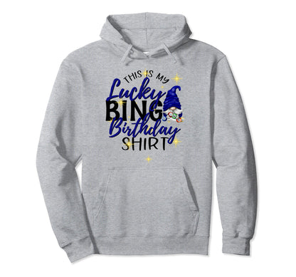 This Is My Lucky Bingo Birthday Peace Love Hoodie - Novelty Apparel Unisex - T-Shirt, Sweatshirt, Hoodie