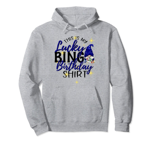 This Is My Lucky Bingo Birthday Peace Love Hoodie - Novelty Apparel Unisex - T-Shirt, Sweatshirt, Hoodie