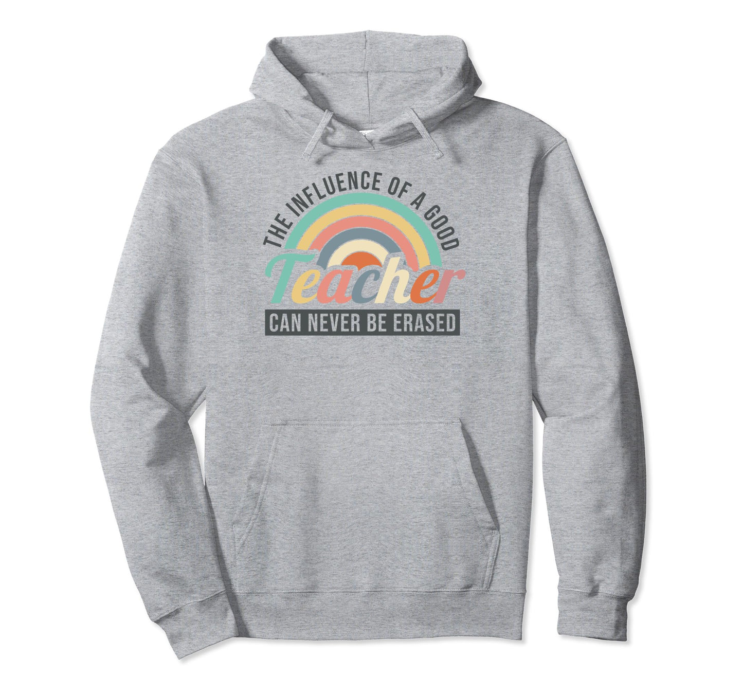 School Teacher Appreciation Week Rainbow Hoodie - Aesthetic Graphic Unisex - T-Shirt, Sweatshirt, Hoodie