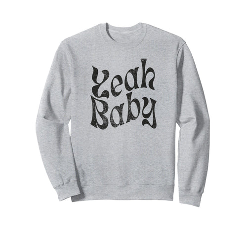 Yeah Funny Rustic Boho Aesthetic Sweatshirt - Fun Novelty Design Men Women - T-Shirt, Sweatshirt, Hoodie