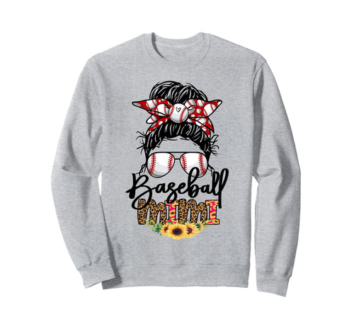 Messy Bun Mom Baseball Grandma Sweatshirt - Casual Everyday Wear Unisex - T-Shirt, Sweatshirt, Hoodie