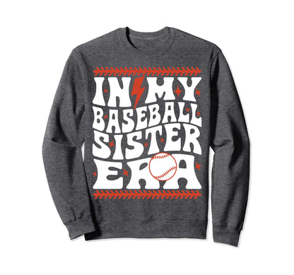 My Baseball Sister Era Groovy Sweatshirt - Trendy Graphic for Adults - T-Shirt, Sweatshirt, Hoodie