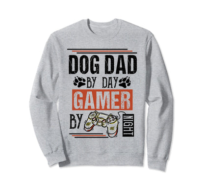 Mens Dog Dad Day Gamer Night Fathers Sweatshirt - Trendy Graphic Men Women - T-Shirt, Sweatshirt, Hoodie
