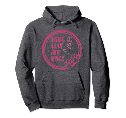 Peace Love And Paws Hoodie - Casual Everyday Wear Men Women - T-Shirt, Sweatshirt, Hoodie