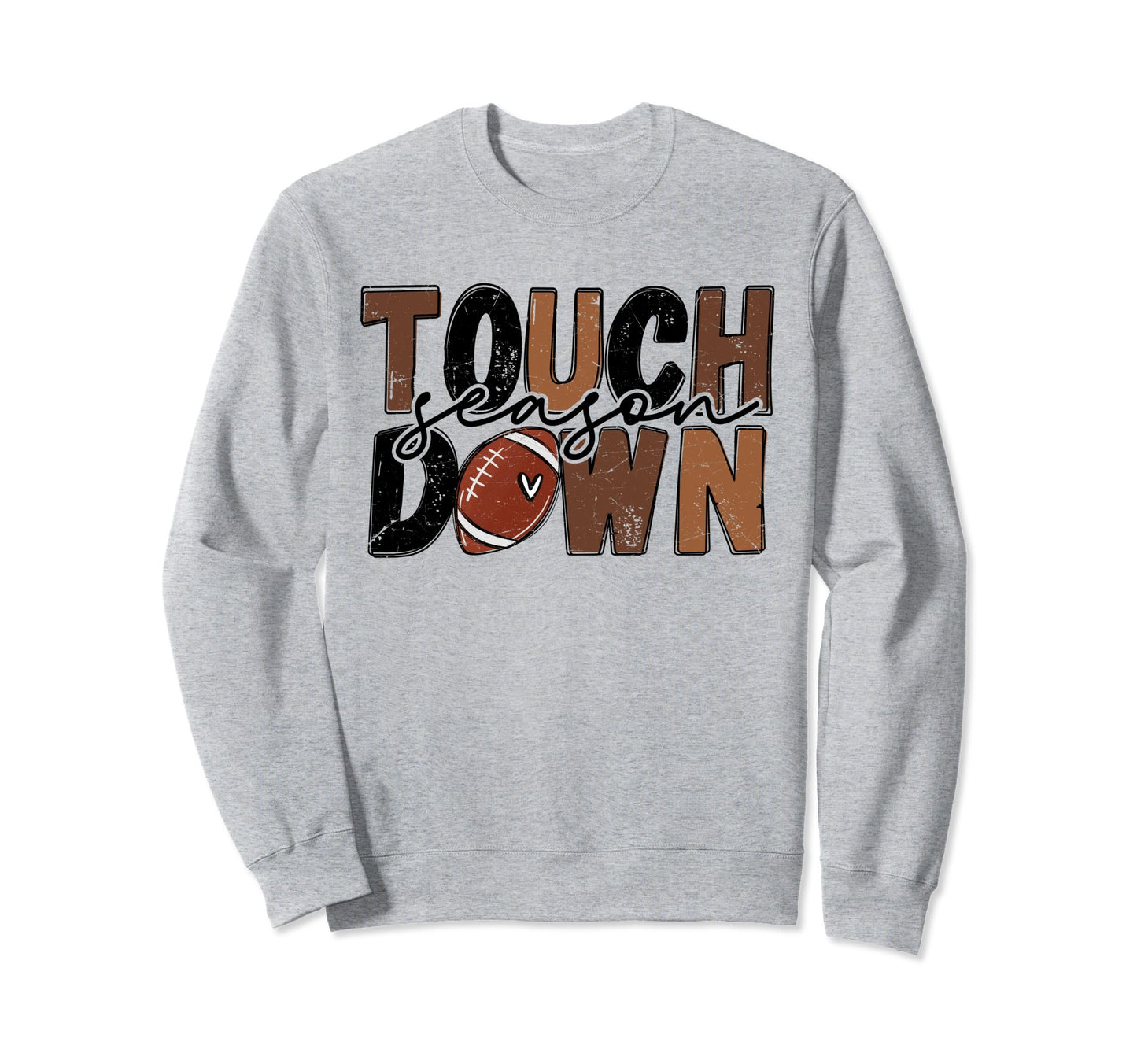 Touchdown Season Football Mama Sweatshirt - Streetwear Style Men Women - T-Shirt, Sweatshirt, Hoodie