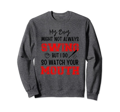 My Might Not Always Swing But I Do Sweatshirt - Custom Art Print Men Women - T-Shirt, Sweatshirt, Hoodie