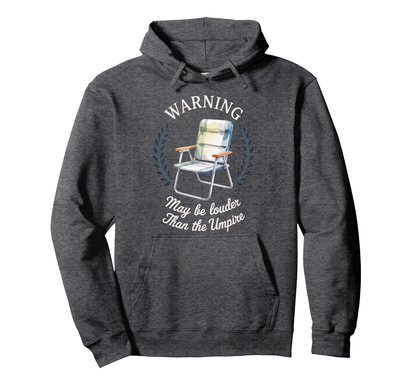 Warning May Be Louder Than Umpire Hoodie - Minimalist Print Men Women - T-Shirt, Sweatshirt, Hoodie