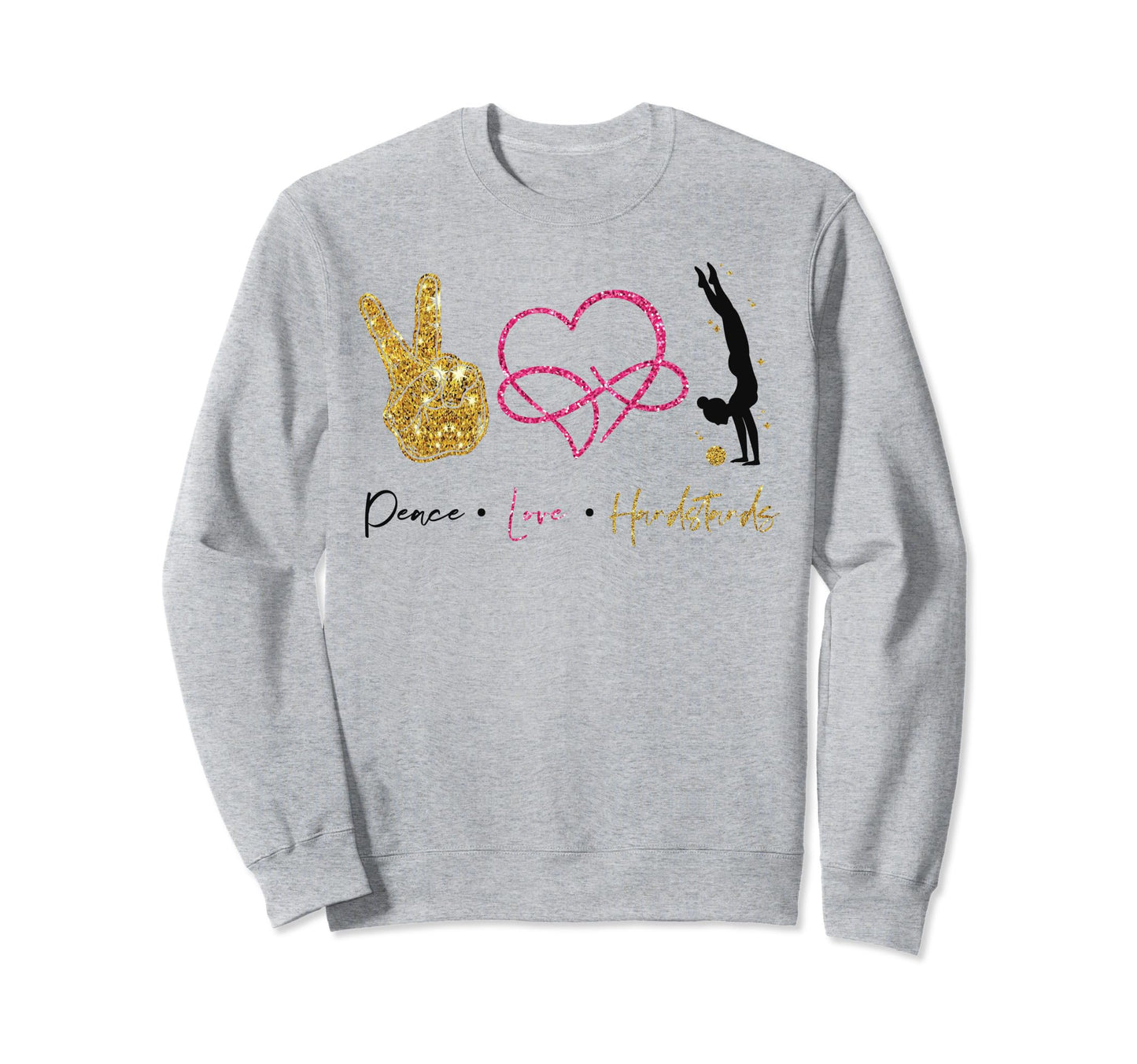 Gymnastics Handstand Peace Love Sweatshirt - Aesthetic Graphic Men Women - T-Shirt, Sweatshirt, Hoodie