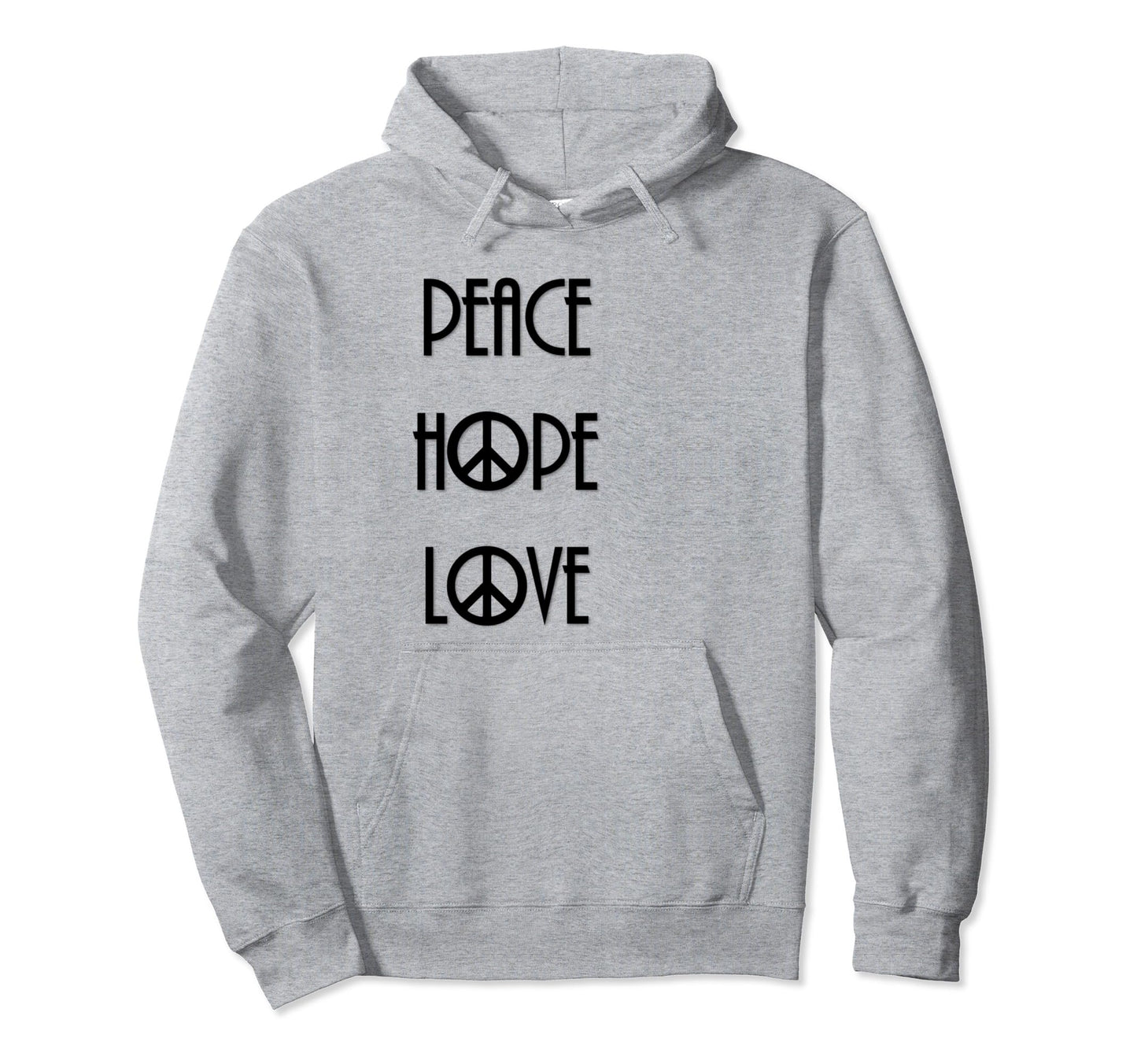 Peace Hope Love Hoodie - Graphic Print Unisex - T-Shirt, Sweatshirt, Hoodie