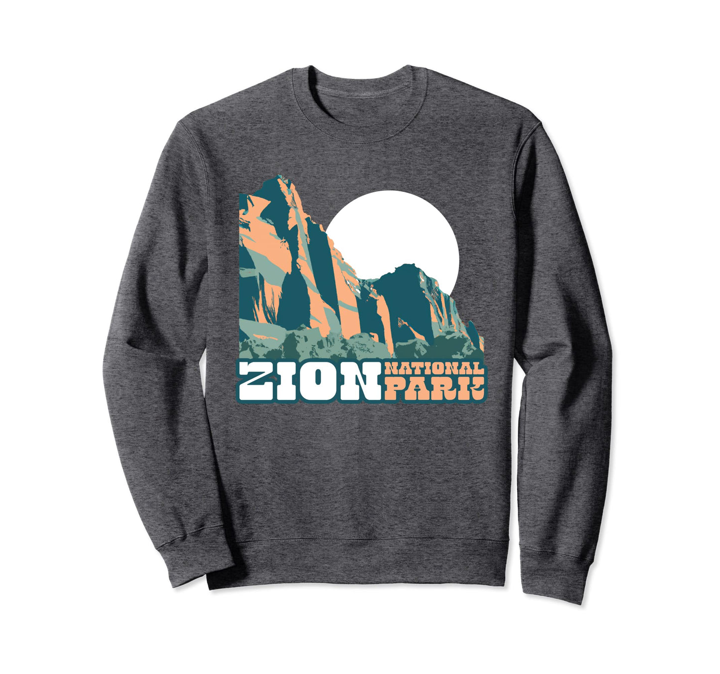 Zion National Park Wpa Utah Sweatshirt - Casual Everyday Wear Men Women - T-Shirt, Sweatshirt, Hoodie