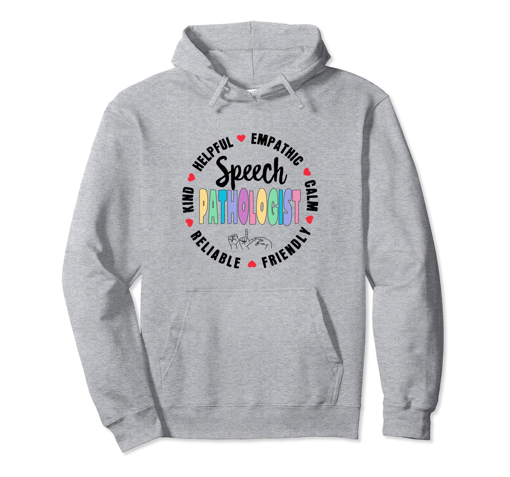 Speech Pathologist Rainbow Speech Hoodie - Casual Everyday Wear Unisex - T-Shirt, Sweatshirt, Hoodie