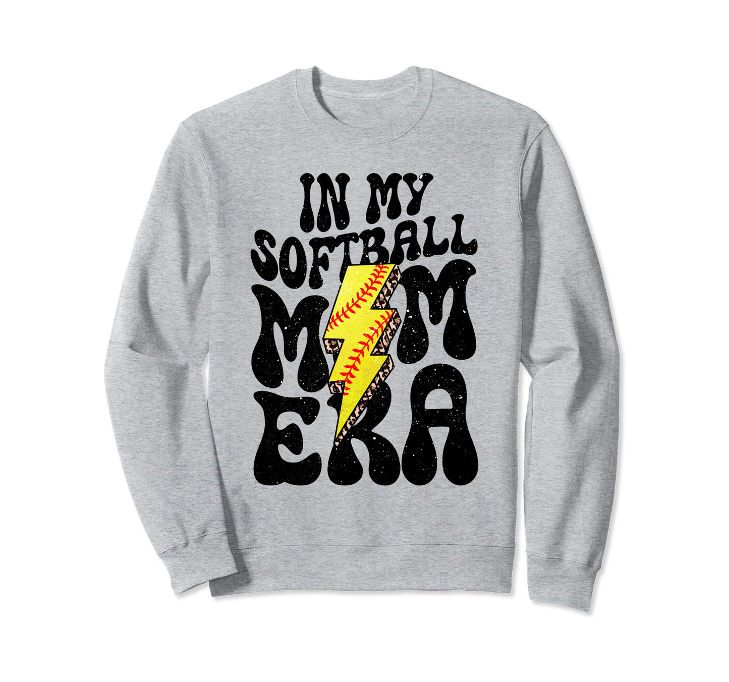 My Softball Mom Era Mothers Day Sweatshirt - Trendy Graphic Men Women - T-Shirt, Sweatshirt, Hoodie