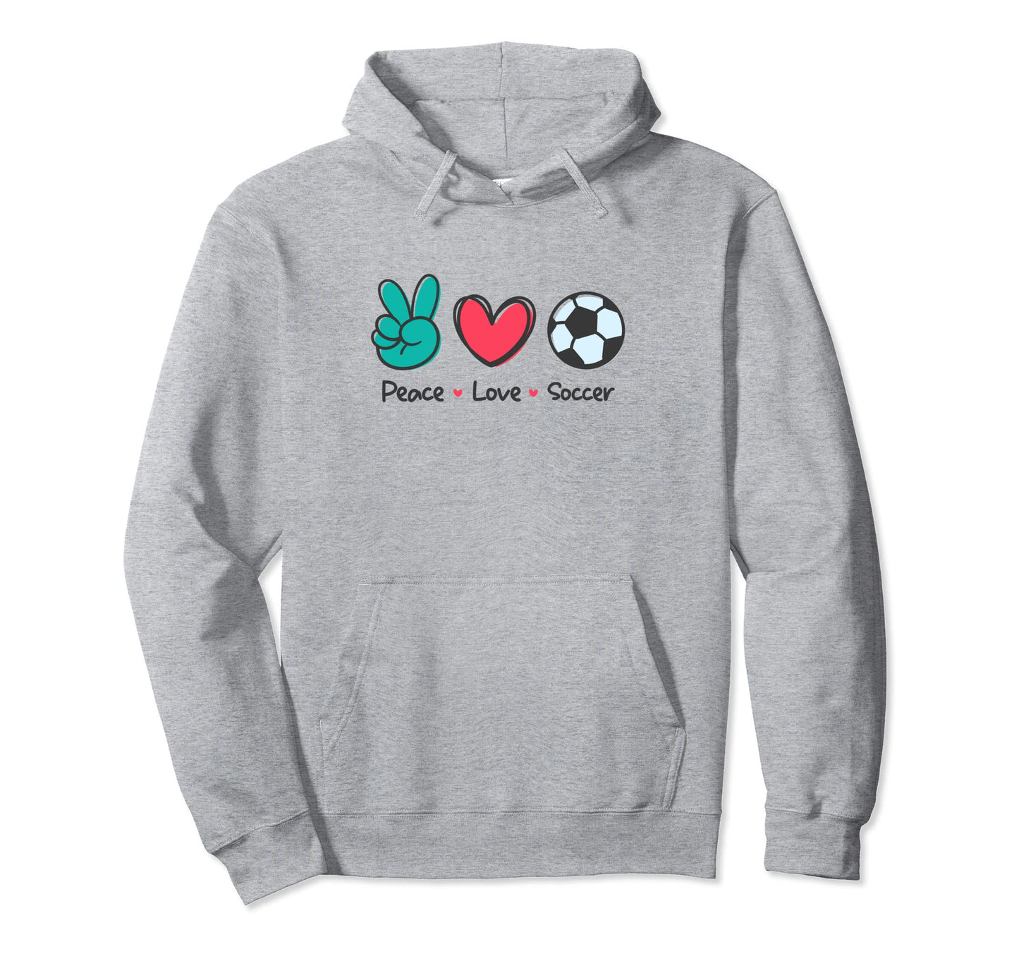 Funny Peace Love Soccer Field Play Loves Hoodie - Graphic Print Unisex - T-Shirt, Sweatshirt, Hoodie